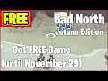 *FREE* Game "Bad North: Jotunn Edition" (November 29)