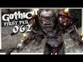 GOTHIC 2 [Only First Person] #062 • Die letzte Schlacht im Minental