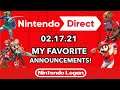 Nintendo Direct 02.17.21 My Favorite Announcements Recap!