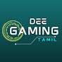 Dee Gaming Tamil