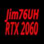 Jim76UH RTX 2060
