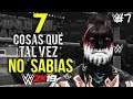 7 COSAS que TAL VEZ NO SABIAS de WWE2K19 #7