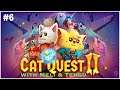 Cat Quest 2 with Meli & Tengu #6