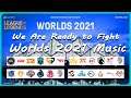 Worlds 2021 24 Team Ready To Fight | Worlds 2021 | League of Legends Worlds 2021 Theme Song