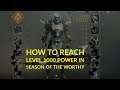 DESTINY 2 - HOW TO REACH LEVEL 1000 POWER IN SEASON OF THE WORTHY