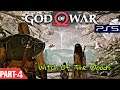 God Of War 4- PS5 Gameplay part 4 - Witch Of The Woods #ps5 #gow #godofwar