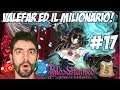 VALEFAR ED IL MILIONARIO!! #17 GAMEPLAY ITA [BLOODSTAINED:RITUAL OF THE NIGHT]