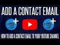 How to Add a Contact/Business Email to Your YouTube Channel (LATEST METHOD)