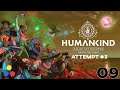 Humankind | Días de los Muertos Event Attempt #3 | Episode #9 (Nom)