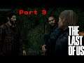 Tommy and His New Life - Let's Play The Last of Us Part 3