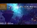 Black Mesa Xen . Полная версия 0 9 ,релиз . Новые субтитры