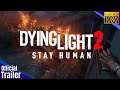 ⚡️Dying Light 2 Stay Human - Official Gameplay Trailer⚡️may 2021⚡️