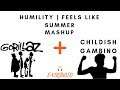 Feels Like Humility | Gambino & Gorillaz Cover/Mashup ~ E-Virtuoso