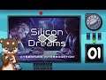 Silicon Dreams Ep. 01: Hi! I'm new here!  | FGsquared Let's Play
