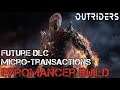 Outriders: Pyromancer Build Breakdown, Micro-transcation & Future DLC!