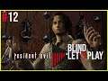 resident evil 4 blind let's play - 12 meeting Ashley again and seeing Luis