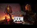 Doom eternal - épisode 5 - Le Traître