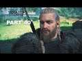 ASSASSIN'S CREED VALHALLA Gameplay Walkthrough Part 40 - Assassin's Creed Valhalla No Commentary