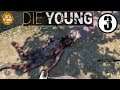 Die Young [3]: Pinewood & Mountain Pass - Things are Scaling up