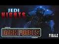 JEDI NIGHTS: Dark Forces (FINALE)