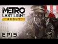 Metro: Last Light Redux - EP19 - Epidemic