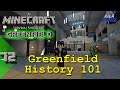 GREENFIELD (p72) - "Greenfield History 101" || Minecraft Survival Showcase || Walk-through Series