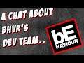 A chat about BHVR'S dev team!