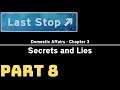 LET'S PLAY LAST STOP (GAMEPLAY/WALKTHROUGH):- PART 8 (XBOX SERIES X)(NO COMMENTARY)