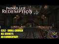 Painkiller Redemption - C2L2 Small Church - All Secrets No Commentary