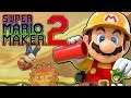 Super Mario Maker 2 is FINALLY HERE! [Super Mario Maker S | PART 1]
