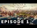 Anno 1800 Campaign Gameplay | New Life