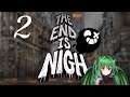 I'm Getting TILTED! | The End Is Nigh ep 2