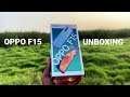 OPPO F15 Unboxing