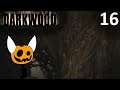 Blight Plays - Darkwood - 16 - I Think Arbor Day Is Officially Cancelled