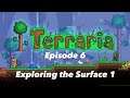 Terraria - Episode 6 - Exploring The Surface - Part 1
