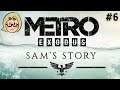Metro Exodus – Sam’s Story DLC (Ep. 6 – Hazard Zone)