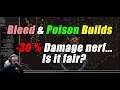 [PATH OF EXILE 3.14] BLEED & POISON Builds Nerf. -30% Damage. Is it fair?