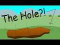 THE HOLE: [Animated]