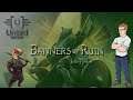 Banners of Ruin review
