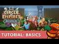 Circle Empires Rivals - Tutorial: basics and resources