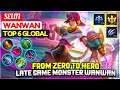 From Zero To Hero, Late Game Monster Wanwan [ Top 6 Global Wanwan ] Seun - Mobile Legends