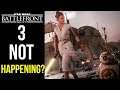 Star Wars Battlefront 3 IS NOT HAPPENING! - Rumor