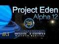Project Eden Empyrion Galactic Survival  1.2 Ep.1