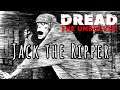 DREAD: The Unsolved - Jack the Ripper - S3 E6