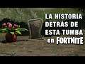 La historia detrás de esta TUMBA en Fortnite