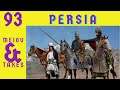 Persian Empire - EU4 M&T 2.52 - Ep. 93
