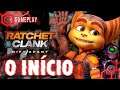 Ratchet & Clank: Rift Apart (PS5) || #1 - O INÍCIO
