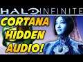 Hidden Cortana Audio in Halo Infinite Discover Hope Trailer! Halo Infinite News MUST LISTEN!