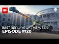 Best replays of the week: Episode #120