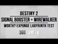 Destiny 2 Signal Booster + Wirewalker Perks - 800 Decrypted Data, Worth? Expunge Labyrinth Test